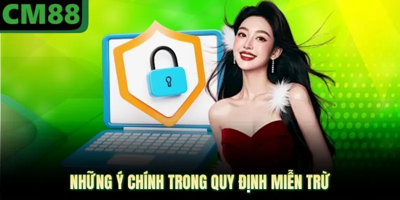 Những ý chính trong quy định miễn trừ